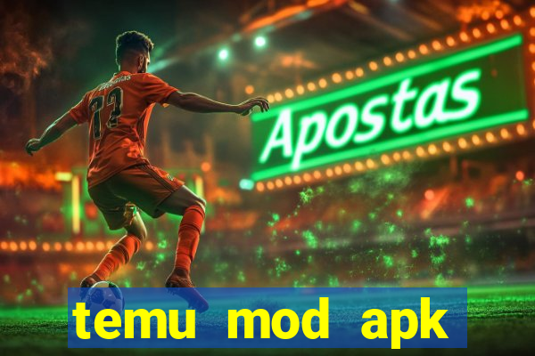 temu mod apk unlimited money